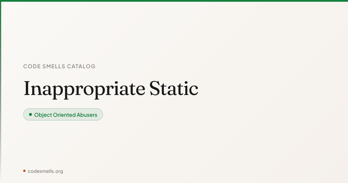 Inappropriate Static — Code Smells Catalog